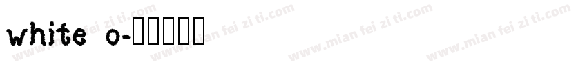 white o字体转换